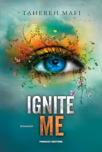 Ignite me. Shatter me (Vol. 3) (Young adult) von Fanucci